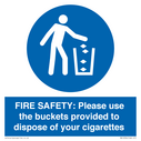 fire-safety-please-use-the-buckets-provided-to-dispose-of-your-cigarettes~